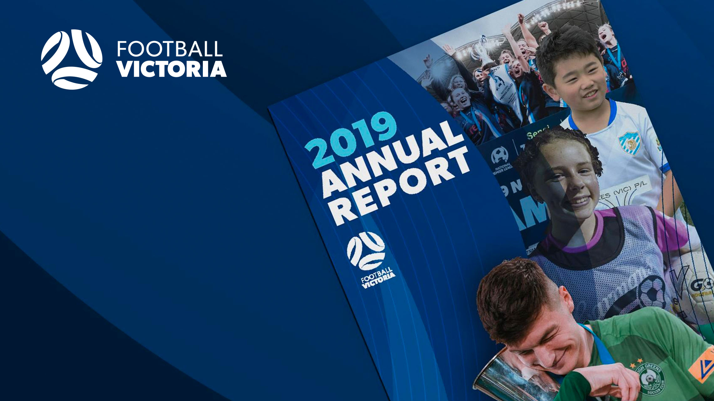 2019 Annual General Meeting & Annual Report Football Victoria