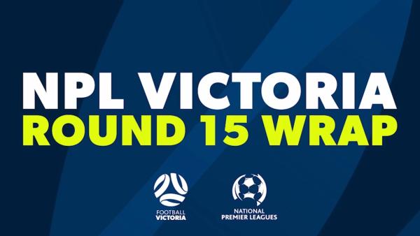 NPL Victoria Round 15 Wrap